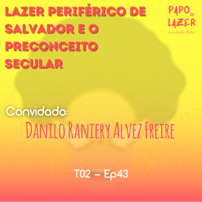 Papo de Lazer com Angela Brêtas