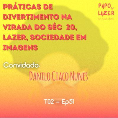 Papo de Lazer com Angela Brêtas