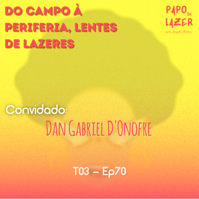 Papo de Lazer com Angela Brêtas