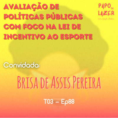 Papo de Lazer com Angela Brêtas