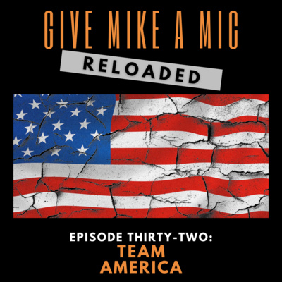 Give Mike a Mic: RELOADED