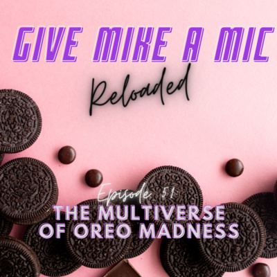 Give Mike a Mic: RELOADED