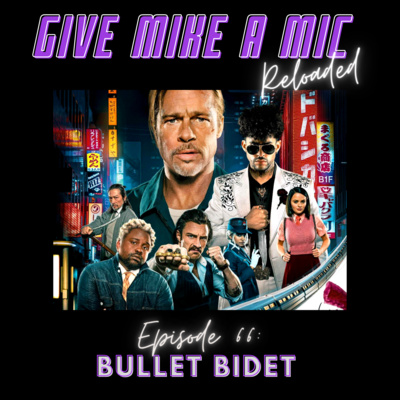 Give Mike a Mic: RELOADED