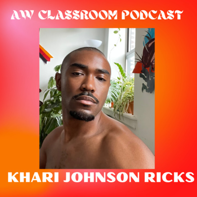 Redefining the Studio Practice: Interview with Artist Khari Johnson Ricks (EP. 17)