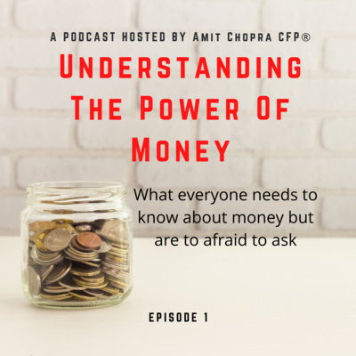 Understanding the Power of Money - My Story 