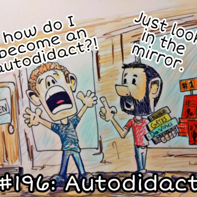 #196: Autodidact