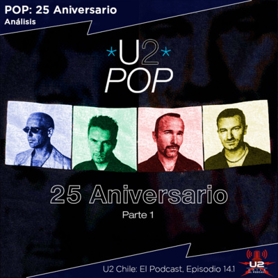 Ep 14.1 - POP: 25 Aniversario (Parte 1)