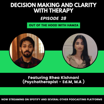 Therapy for Entrepreneurs (Decision making and Clarity) with Rhea Kishnani