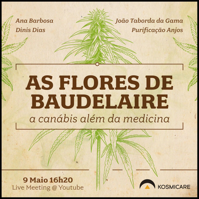 As flores de Baudelaire // A canábis além da medicina