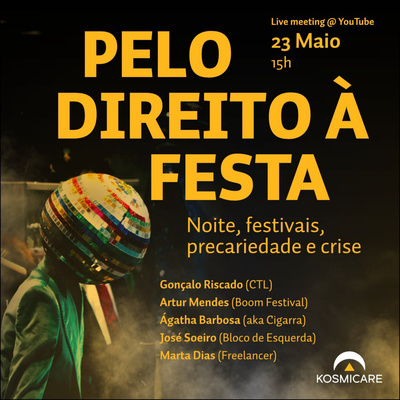 Pelo direito à festa // Noite, festivais, precariedade e crise