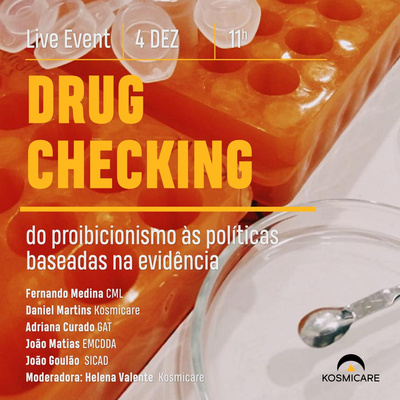 Drug Checking // do proibicionismo às políticas baseadas na evidência
