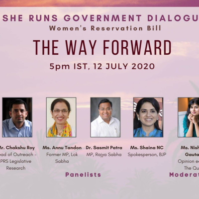 The way forward for the Women's Reservation Bill - She Runs Government Dialogues