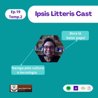 Ipsis Litteris Cast Ep. 19 Temp. 2: vida no campo, música, dicas de livro e curso