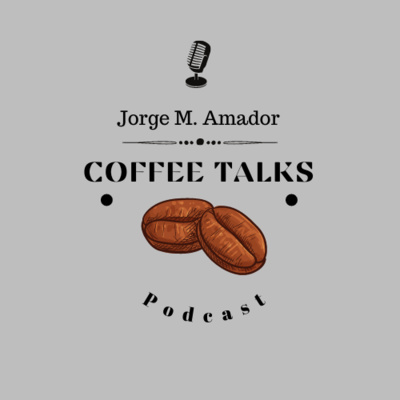 Coffee Talks con Jorge M. Amador