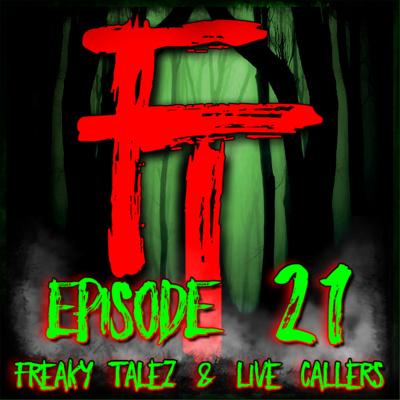 FREAKY TALEZ PODCAST - EPISODE 21 - WITH SPECIAL GUEST KUJO THE SAVAGE - HOSTED BY TONY A. DA WIZARD