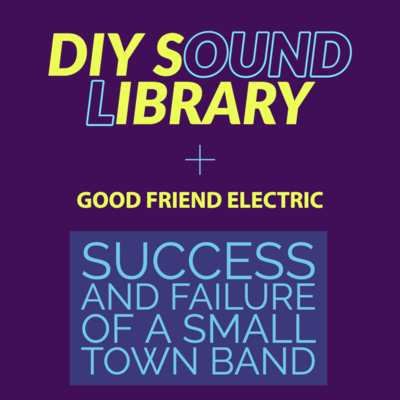 1. Success and Failure as a Small Town Band - Feat. Good Friend Electric