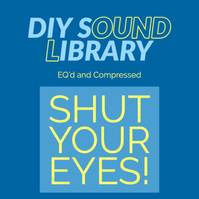 11. Shut Your Eyes! - The Only Thing That Matters with your Records...