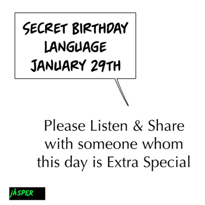Secret Birthday Language those born January 29th