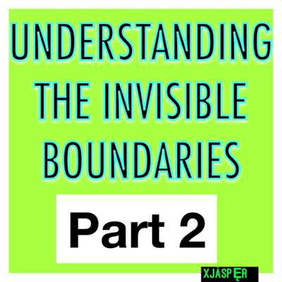 Understanding invisible boundaries part two
