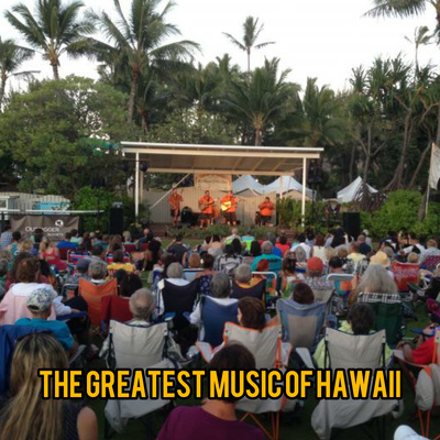 Episode 293 : The Greatest Music Of Hawaii