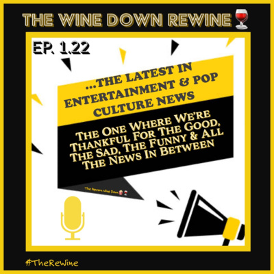 The Wine Down ReWine #22 episode artwork