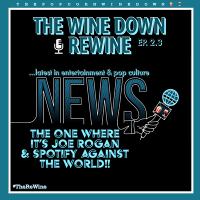 ReWine (0203) - The One Where It's Spotify & Joe Rogan Against The World episode artwork