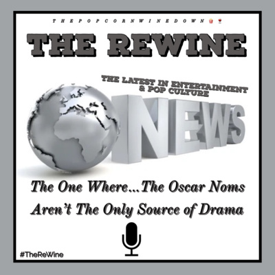 ReWine: (S02E04) The One Where The Oscar Nominations Are Not The Only Source of Drama episode artwork