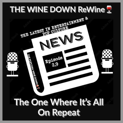The ReWine (S02 E09) The One Where It's All On Repeat episode artwork