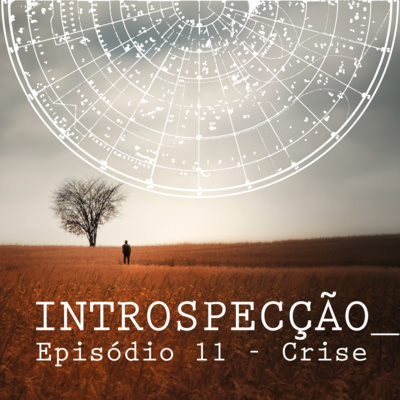 Episódio 11 - Crise