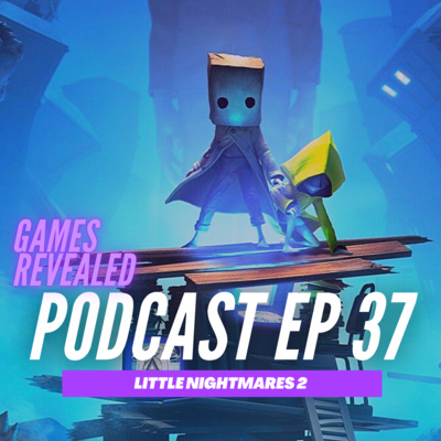 Ep 37 - Little Nightmares 2 | Slendikrueg