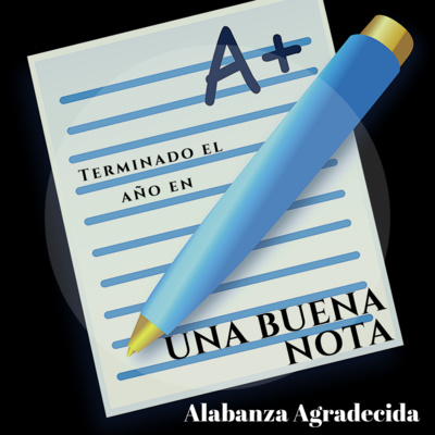A+ - Alabanza Agradecida