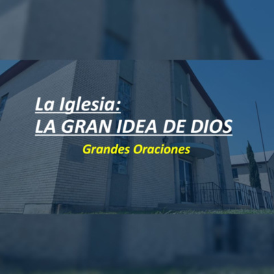 #2 - Grandes Oraciones