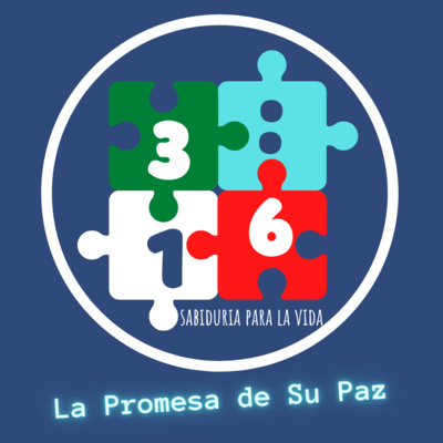 3:16 - Sabiduria Para La Vida - #3 La Promesa de Su Paz