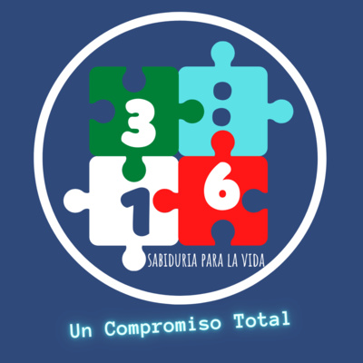 3:16 - Sabiduria Para La Vida #9 - Un Compromiso Total