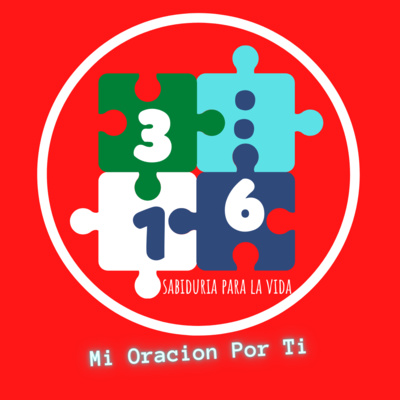 3:16 - Sabiduria Para La Vida #13 - Mi Oracion Por Ti