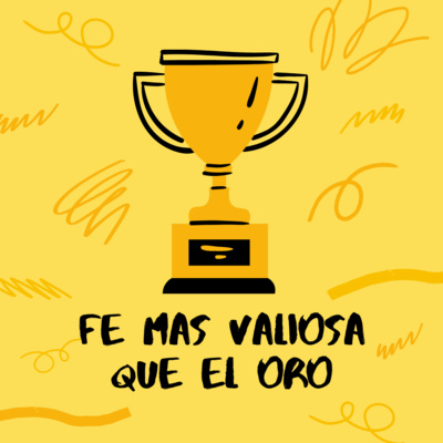 Una Fe Mas Preciosa Que El Oro