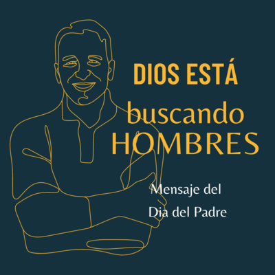 Dios esta buscando Hombres