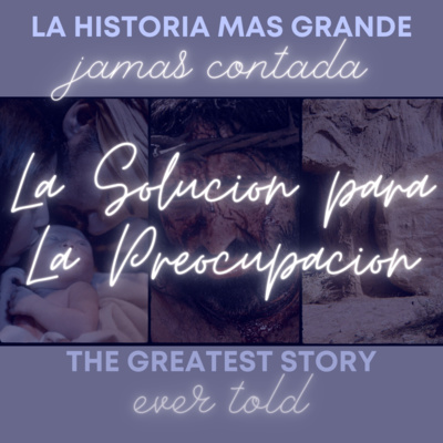 #29 - La Solución para La Preocupación