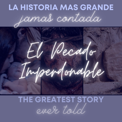 #30 - El Pecado Imperdonable