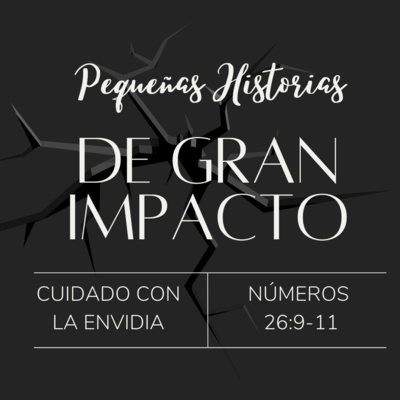 #7 - Cuidado con la Envidia