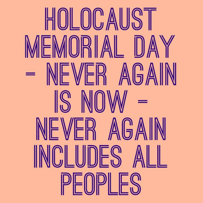 Never Again is Now, Never Again Includes All Peoples