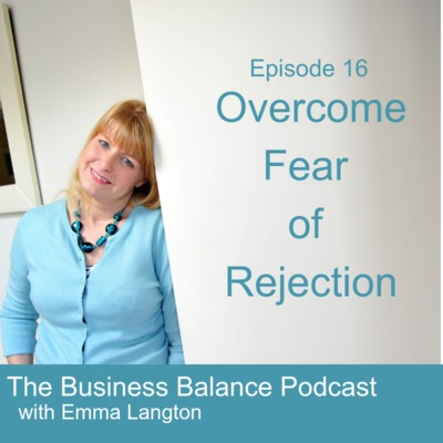 BBP16 Overcome Fear of Rejection