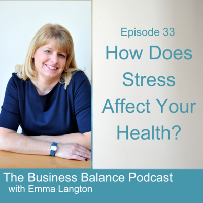 BBP33 How Does Stress Affect Your Health?