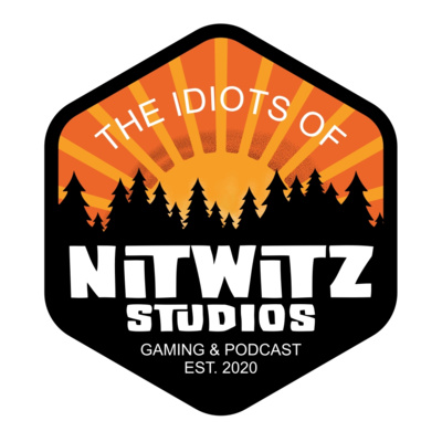 Nitwitz Gaming and Podcast