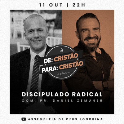 De Cristão Para Cristão - Discipulado Radical com o Pr. Daniel Zemuner episode artwork