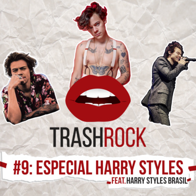  #09 Especial Harry Styles (feat. Harry Styles Brasil)