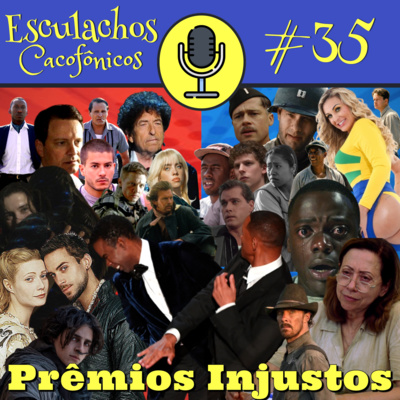 EP #35 - Prêmios injustos