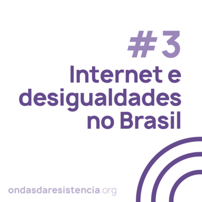 Internet e desigualdades no Brasil