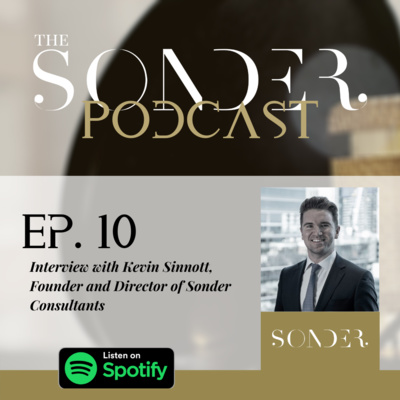 S1.10 - Kevin Sinnott, Founder and Director of Sonder Consultants 