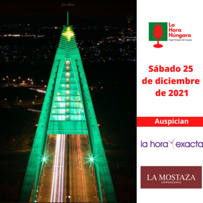 La Hora Húngara - 25 de diciembre de 2021  episode artwork